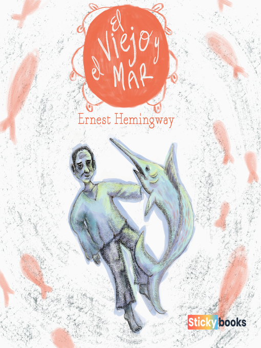 Title details for El viejo y el mar by Ernest Hemingway - Wait list